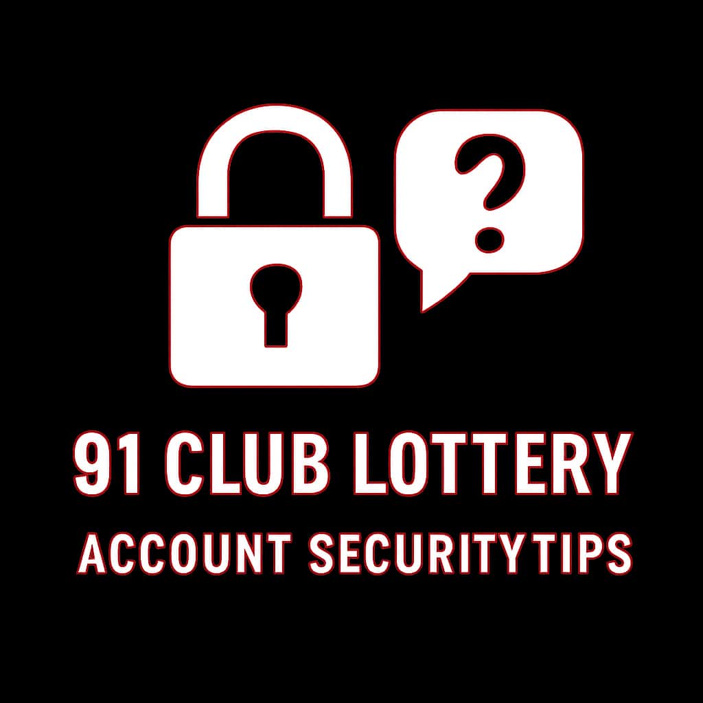 An icon representing 91 Club Lottery account security guidance.