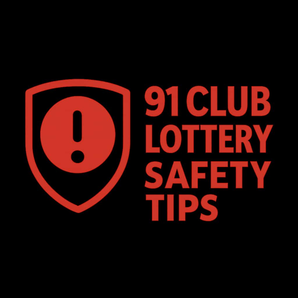 A simple badge icon depicting 91 Club Lottery Safety Tips.