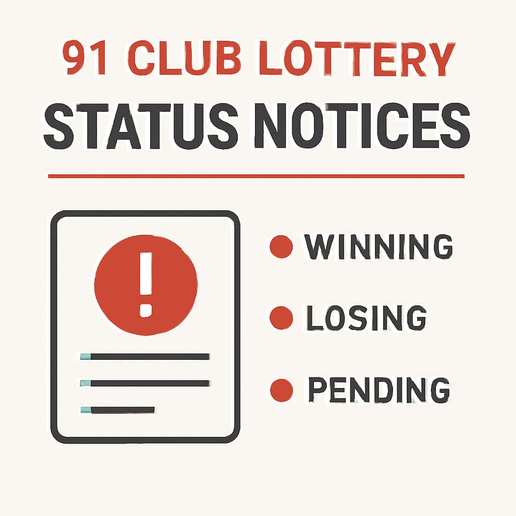 An educational diagram related to 91 Club Lottery Status Notices.